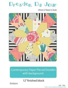 Dresden Du Jour By Want it Need it Quilt