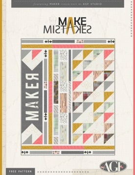 Make Mistakes Quilt by AGF Studio