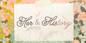 Her &amp; History Fabric Collection banner by Bonnie Christine
