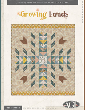 Growing Lands Quilt Pattern by AGF Studio